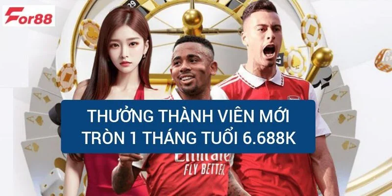 For88 - Tặng 68k miễn phí cho hội viên mới - For88.com 3 thuong-thanh-vien-moi-tron-1-thang-tuoi-6688k